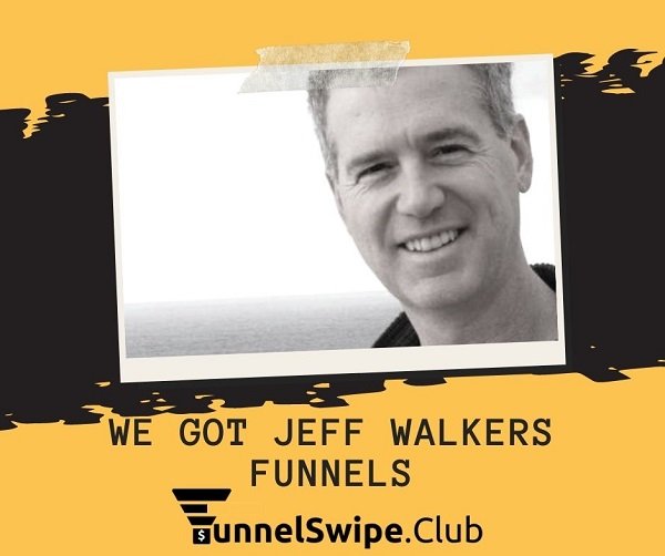 WE Got Jeff Walkers Funnels