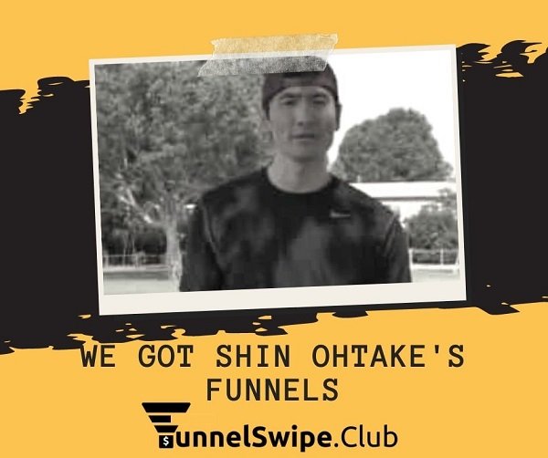 WE Got Shin Ohtake Funnels